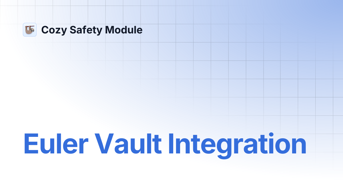 Euler Vault Integration | Cozy Safety Module